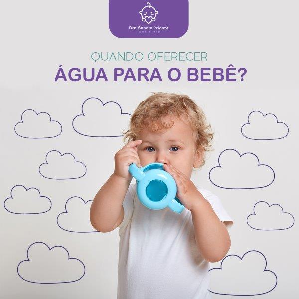 Quando Oferecer Água Para O Bebê?