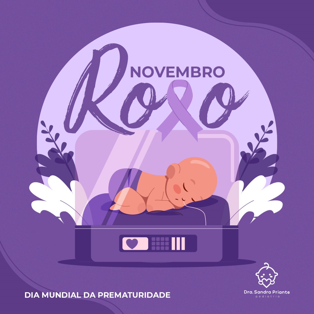 Novembro Roxo - Mês Internacional De Sensibilização Sobre A Prematuridade